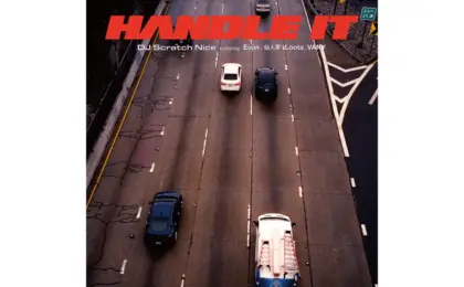 Bridging Continents and Cultures: DJ Scratch Nice Unites Eujin, JJJ, Loota, and VANY for the Cross-Border Anthem "HANDLE IT"