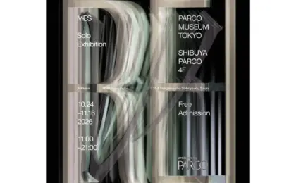The Renaissance of Radical Art: Duo MES Unveils Comprehensive Solo Exhibition “レイ/RE-I” at Shibuya PARCO