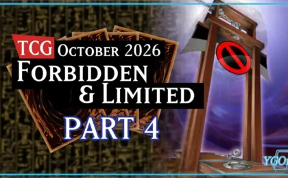Meta-Shifting Tremors: Analyzing the October 19, 2026, Yu-Gi-Oh! TCG Forbidden & Limited List Unveiled at YCS Houston