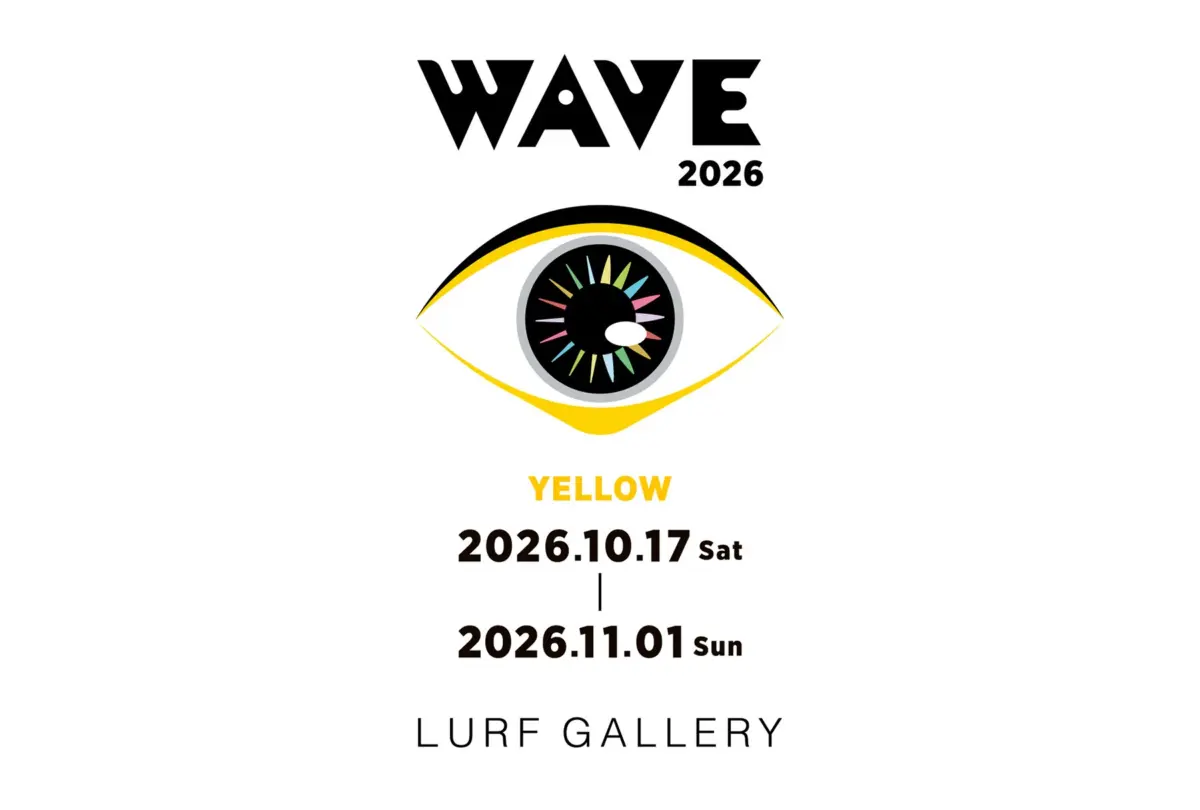 The Evolution of Contemporary Expression: Inside "WAVE 2026" Late-Period Exhibition "YELLOW" at LURF GALLERY